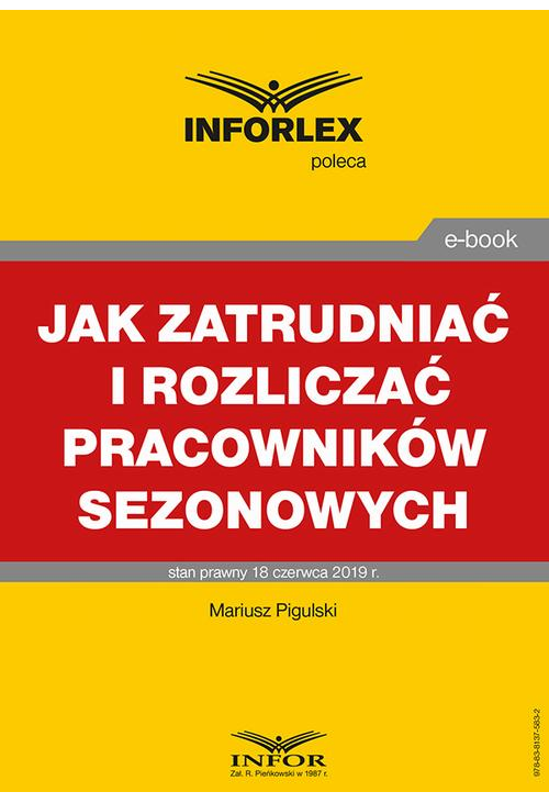 Jak zatrudniać i rozliczać pracowników sezonowych