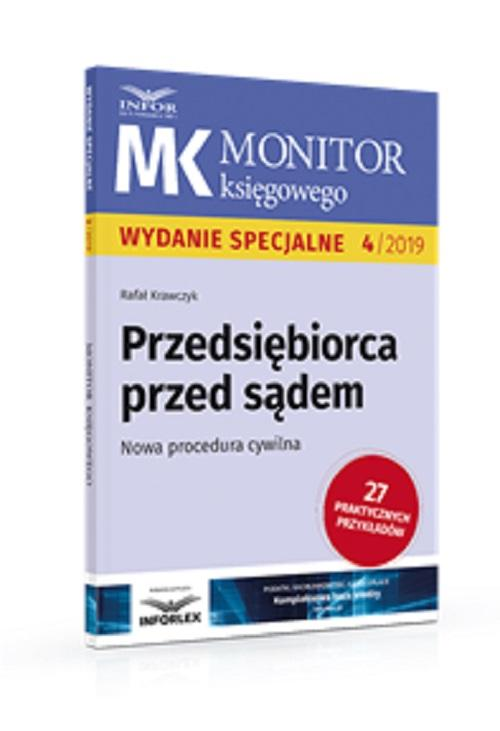 Przedsiębiorca przed sądem Nowa procedura cywilna