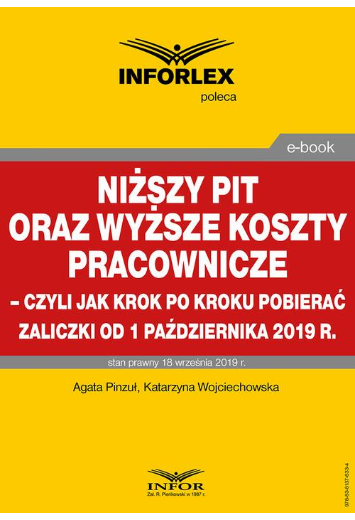 Niższy PIT oraz wyższe koszty pracownicze – czyli jak krok po kroku pobierać zaliczki od 1 października 2019 r.