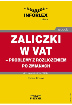 Zaliczki w VAT – problemy z...