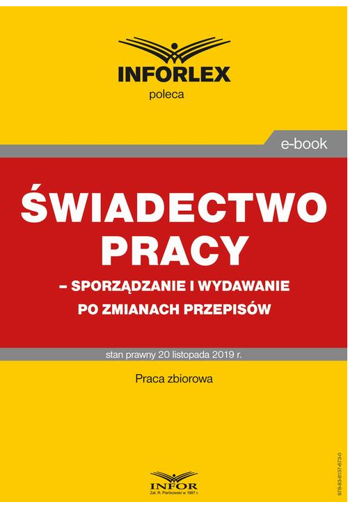 Świadectwo pracy – sporządzanie i wydawanie po zmianach przepisów