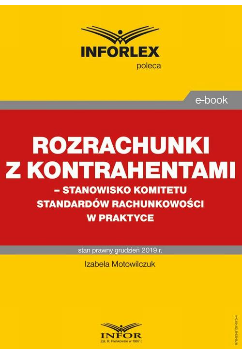 Rozrachunki z kontrahentami – stanowisko Komitetu Standardów Rachunkowości w praktyce