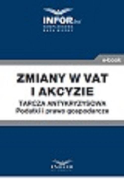 Zmiany w VAT i akcyzie...