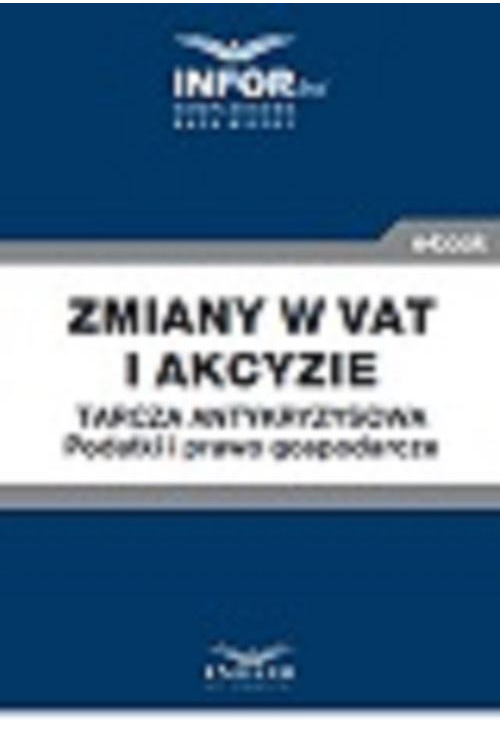 Zmiany w VAT i akcyzie .Tarcza antykryzysowa.Podatki i prawo gospodarcze