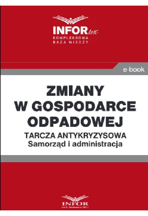 Zmiany w gospodarce odpadowej .Tarcza antykryzysowa.Samorząd i administracja