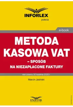 Metoda kasowa w VAT –...