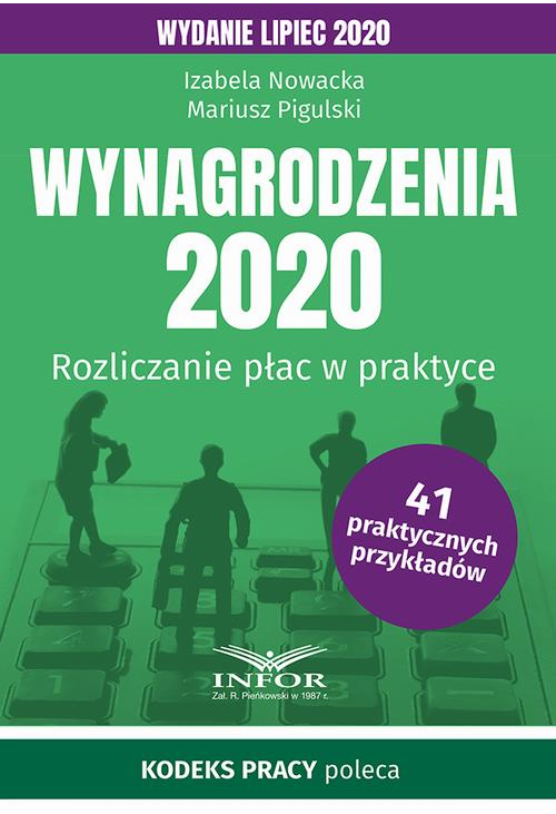 Wynagrodzenia 2020.Rozliczenia płac w praktyce.Wydanie lipiec 2020