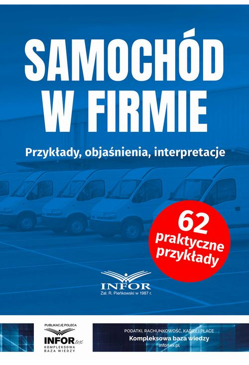 Samochód w firmie.Przykłady, objaśnienia , interpretacje