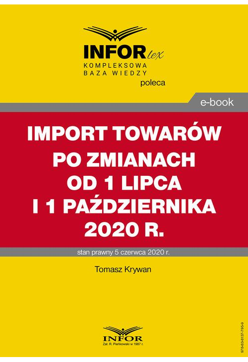 Import towarów po zmianach od 1 lipca i 1 października 2020 r.