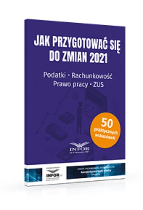 Jak przygotować się do zmian 2021.