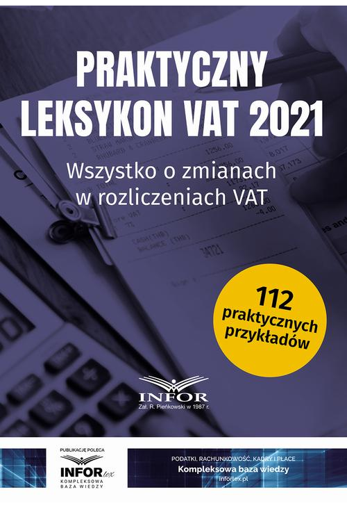 Praktyczny Leksykon VAT 2021