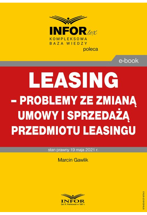 Leasing – problemy ze zmianą umowy i sprzedażą przedmiotu leasingu