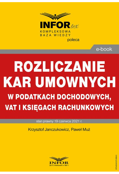 Rozliczanie kar umownych w podatkach dochodowych, VAT i księgach rachunkowych