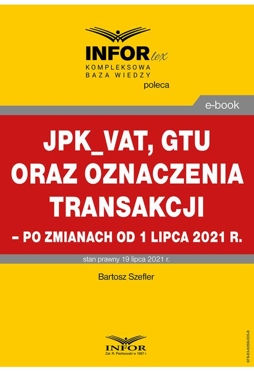 JPK_VAT, GTU oraz oznaczenia transakcji – po zmianach od 1 lipca 2021 r.