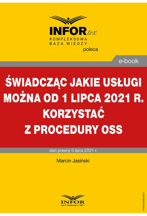 Świadcząc jakie usługi można od 1 lipca 2021 r. korzystać z procedury OSS