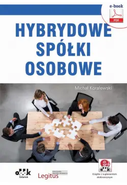 Hybrydowe spółki osobowe....