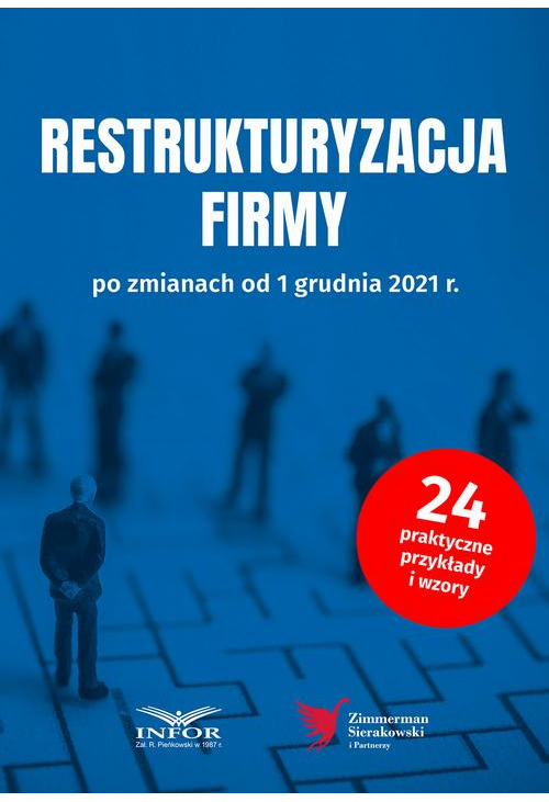 Restrukturyzacja firmy po zmianach od 1 grudnia 2021