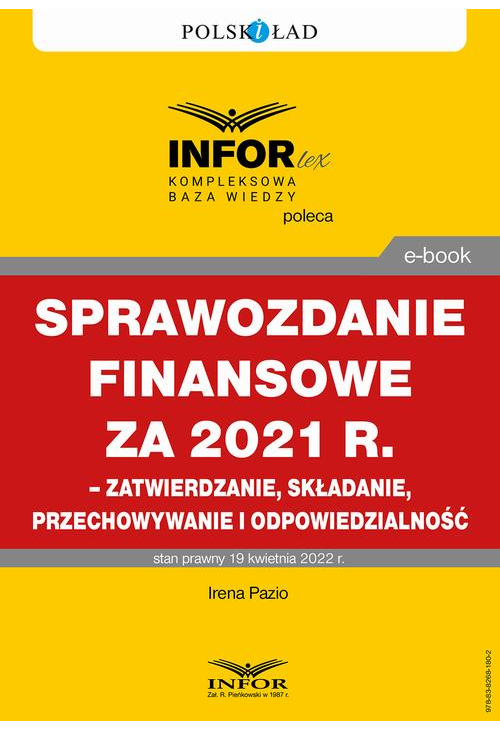 Sprawozdanie finansowe za 2021 r. – zatwierdzanie, składanie, przechowywanie i odpowiedzialność