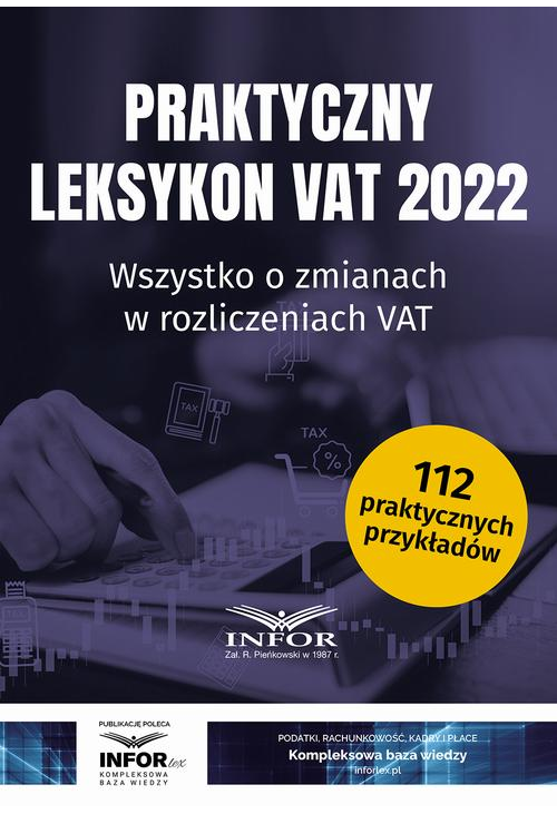 Praktyczny Leksykon VAT 2022