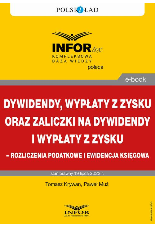 Dywidendy, wypłaty z zysku oraz zaliczki na dywidendy i wypłaty z zysku – rozliczenia podatkowe i ewidencja księgowa