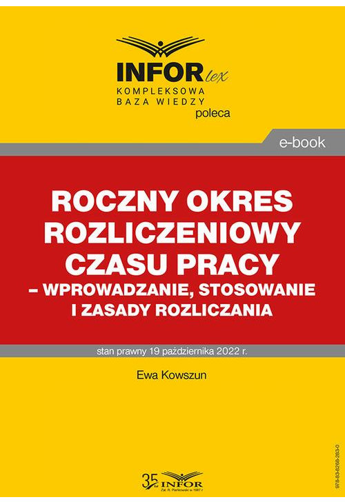 Roczny okres rozliczeniowy czasu pracy – wprowadzanie, stosowanie i zasady rozliczania