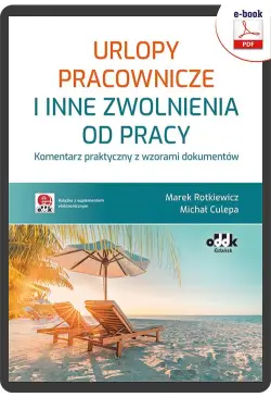 Urlopy pracownicze i inne...
