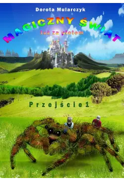 Magiczny świat tuż za płotem