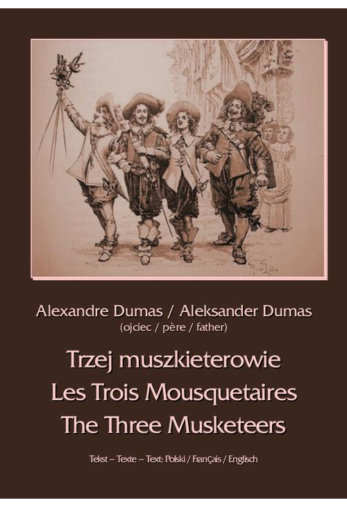 Trzej muszkieterowie - Les Trois Mousquetaires - The Three Musketeers