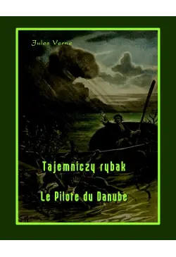 Tajemniczy rybak. Le Pilote...