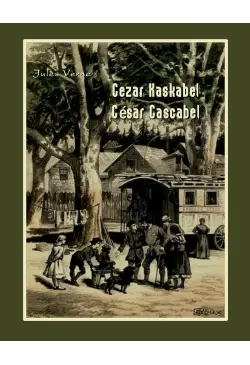 Cezar Kaskabel. César Cascabel