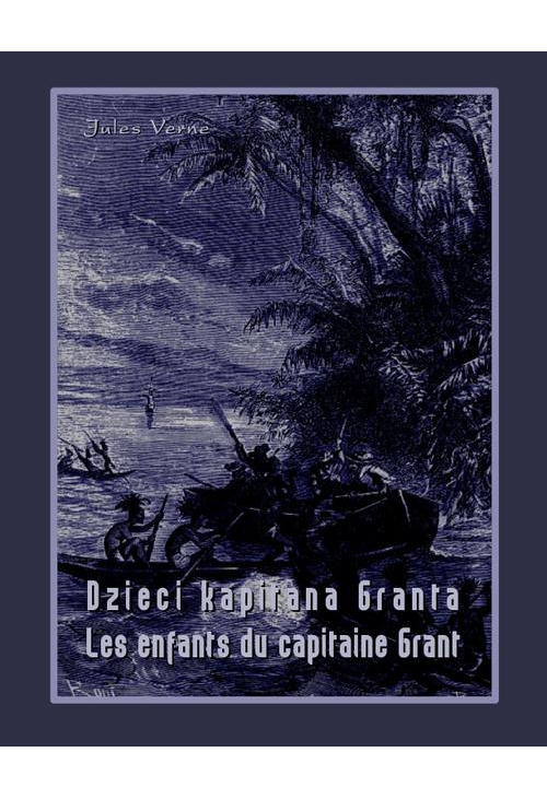 Dzieci kapitana Granta. Les enfants du capitaine Grant