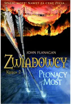 Zwiadowcy 2. Płonący most