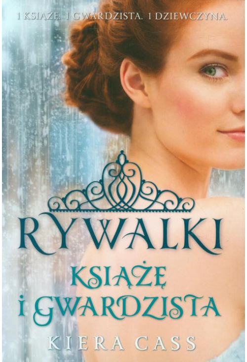 Rywalki. Książę i Gwardzista