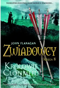Zwiadowcy 8. Królowie Clonmelu
