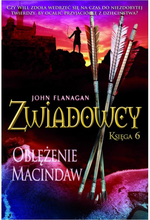 Zwiadowcy 6. Oblężenie Macindaw