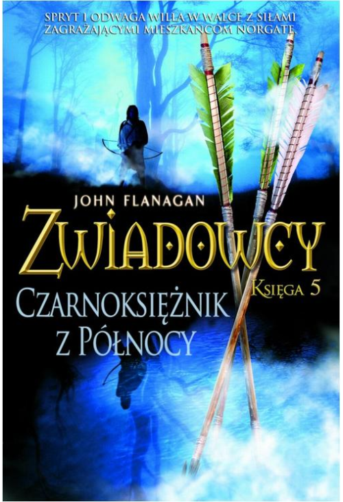 Zwiadowcy 5. Czarnoksiężnik z Północy