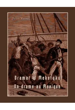 Dramat w Meksyku. Un drame...