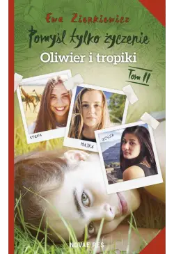 Pomyśl tylko życzenie. Tom...