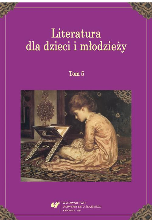 Literatura dla dzieci i młodzieży. T. 5