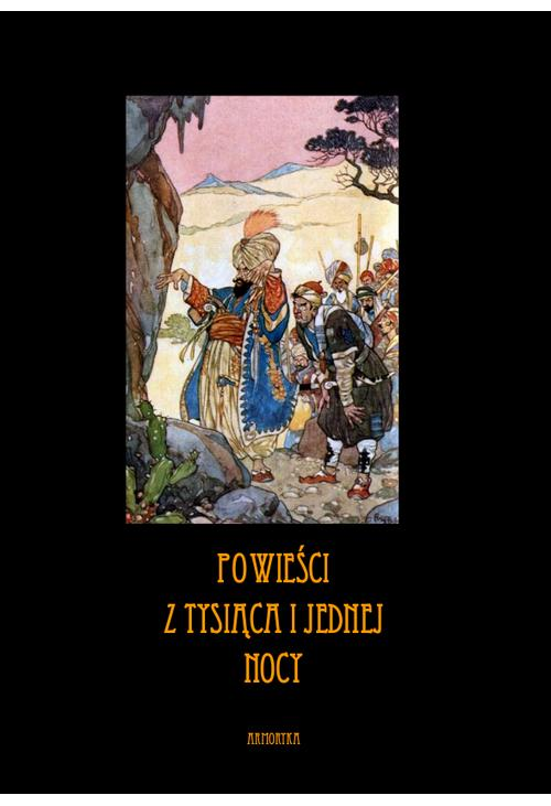 Powieści z tysiąca i jednej nocy - według A. L. Grimma