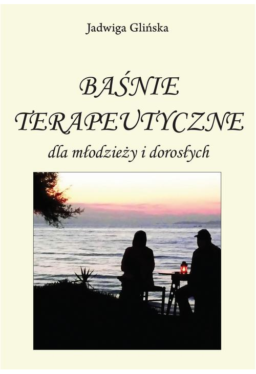 Baśnie terapeutyczne dla młodzieży i dorosłych