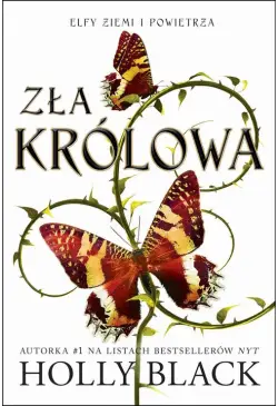 Zła królowa. Elfy ziemi i...