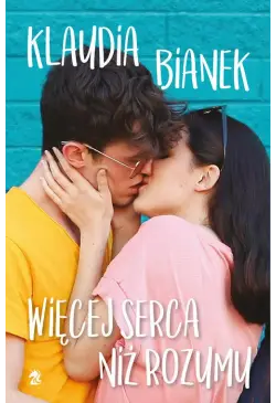 Więcej serca niż rozumu