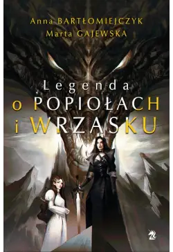 Legenda o popiołach i wrzasku