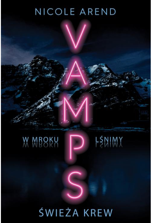 Świeża krew. Vamps. Tom 1