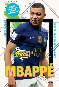 Mbappé Nowy książę futbolu