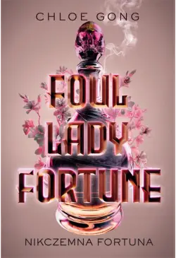 Foul Lady Fortune....