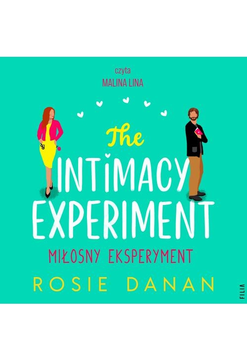 The Intimacy Experiment. Miłosny eksperyment