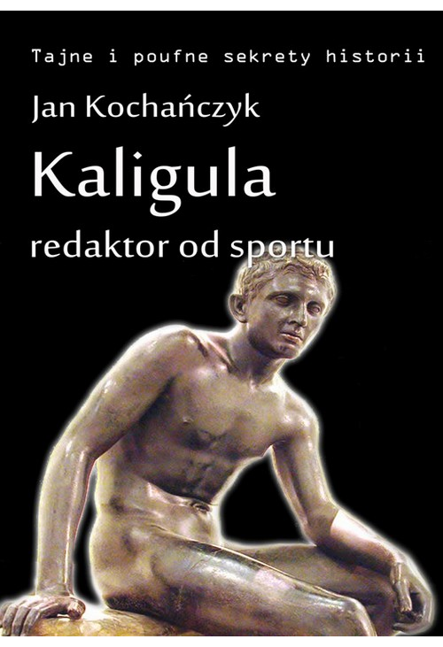 Kaligula - redaktor od sportu