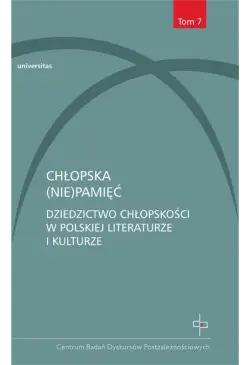 Chłopska (nie)pamięć Tom 7